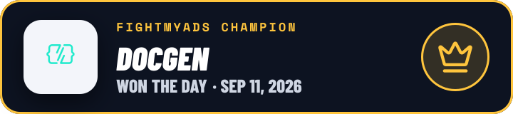 DocGen, FightMyAds daily champion